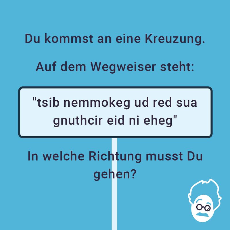 Der verrückte Wegweiser!