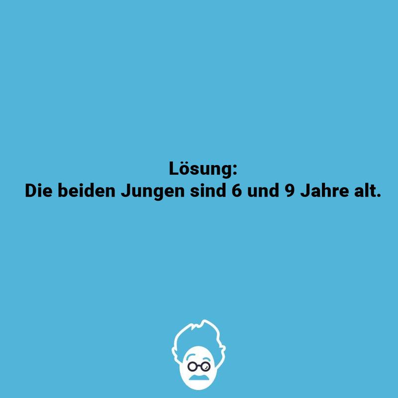 Wie alt sind Johann und Wolfgang?
