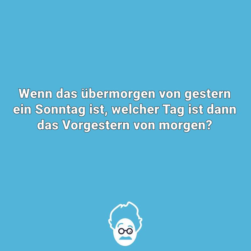 Welcher Wochentag?