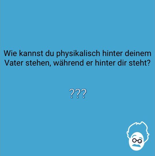 Stehe hinter deinem Vater