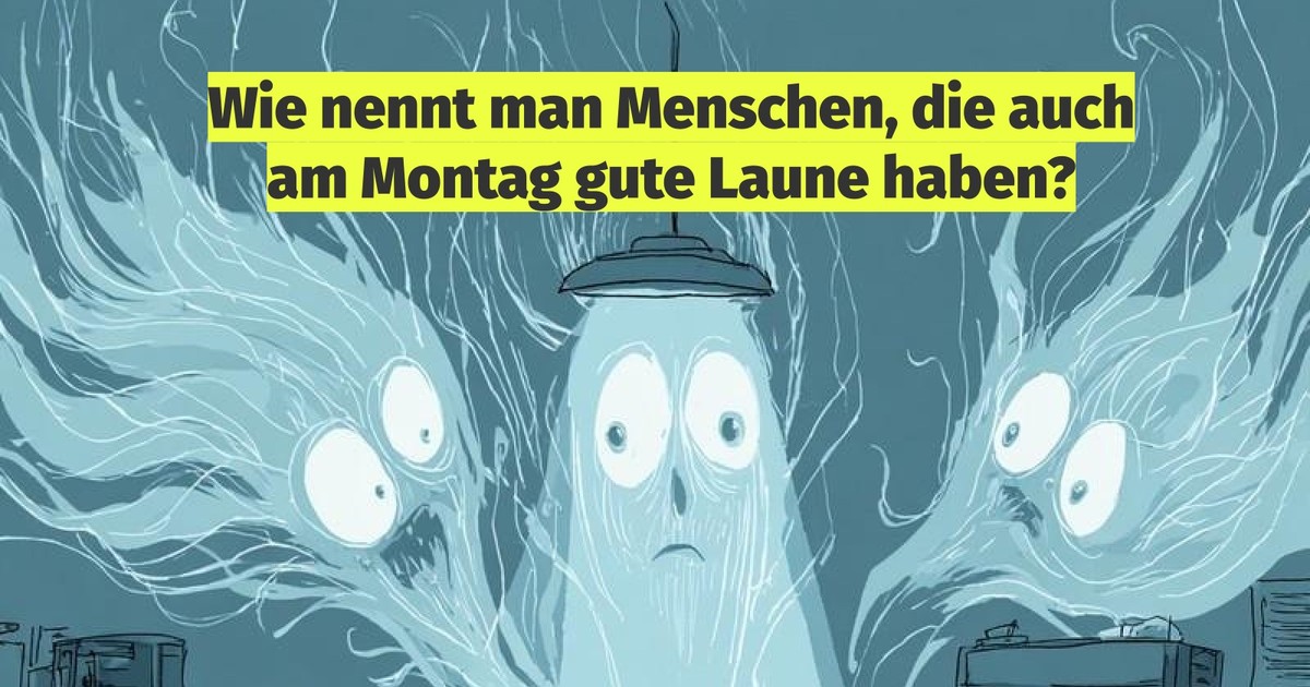 Die besten Montags-Witze, um die Woche leichter zu überstehen