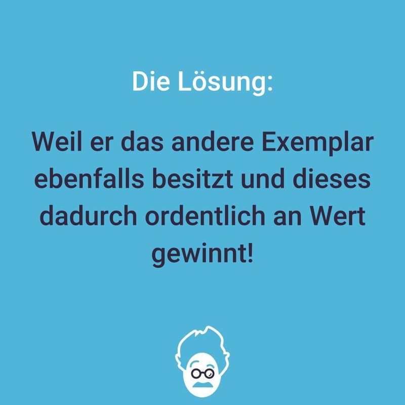 Eine gewagte Methode.