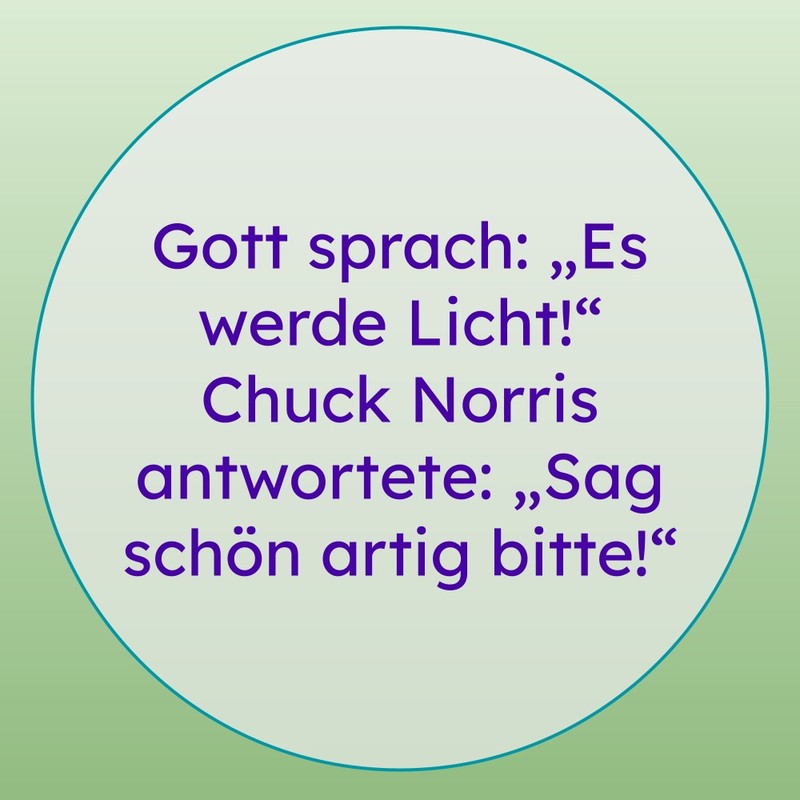 Chuck Norris und das Licht.
