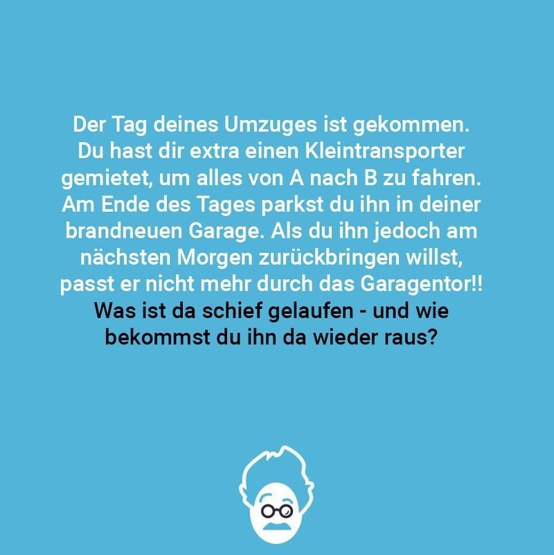 Die verflixte Garage.